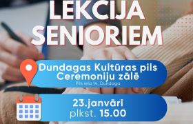 23. janvārī plkst. 15.00 Lekcija senioriem Dundagas pilī