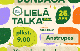 Sestdien, 25. aprīlī, plkst. 9.00 Dundagā – Lielā talka. Darām kopā!