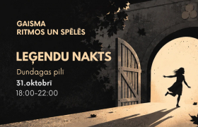 LEĢENDU NAKTS DUNDAGAS PILĪ