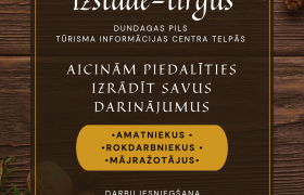 ZIEMASSVĒTKU DAVANU IZSTĀDE - TIRDZIŅŠ DUNDAGAS PILĪ!